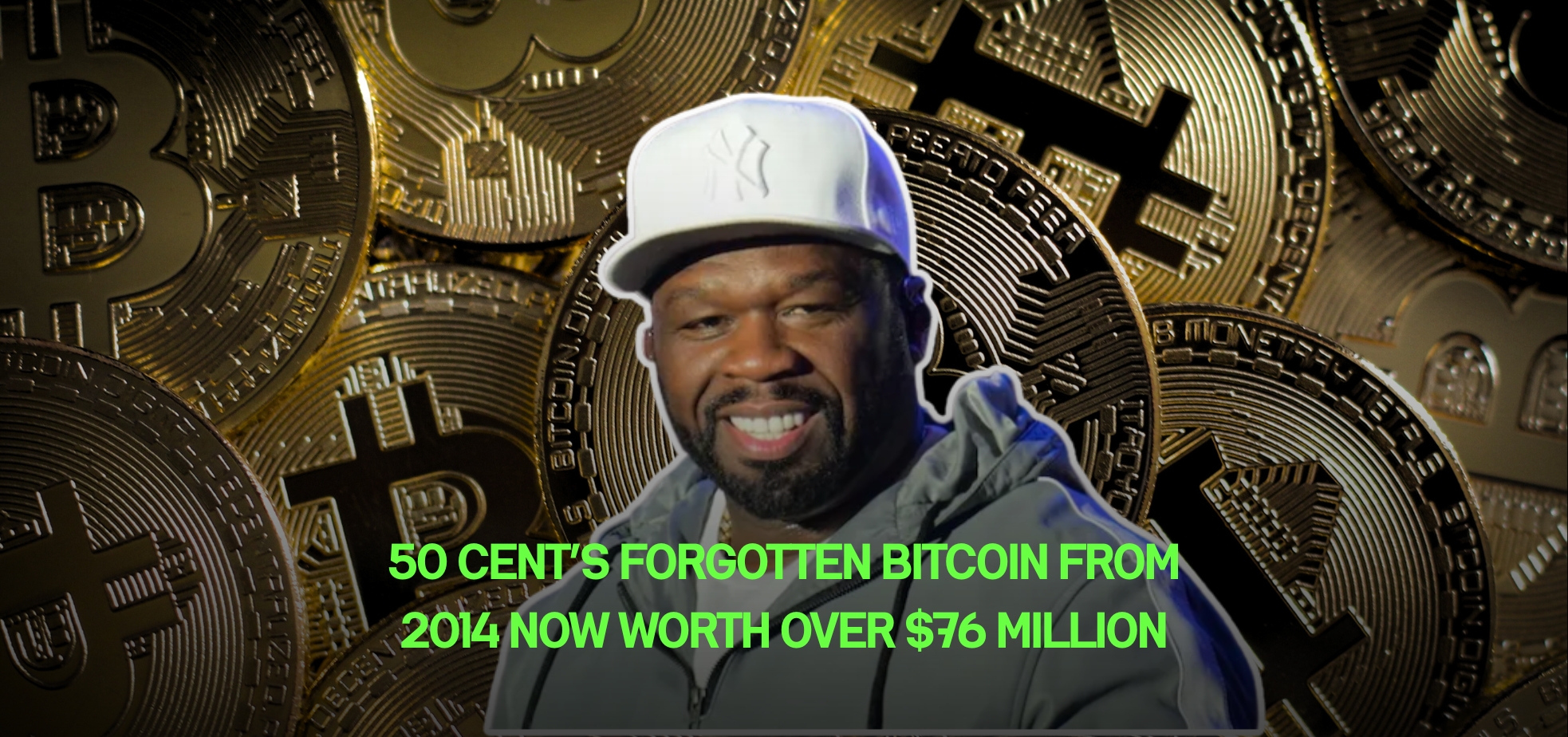 50 Cent’s Forgotten Bitcoin from 2014 Now Worth Over $76 Million